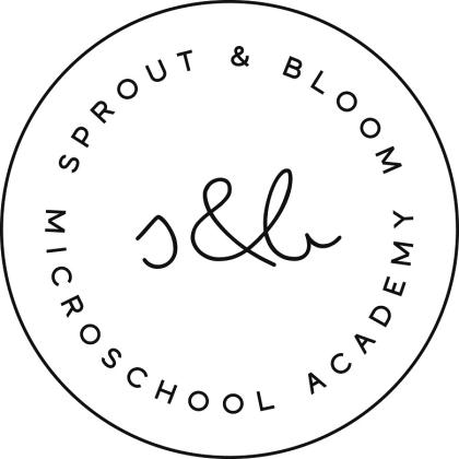 Sprout & Bloom Microschool Academy