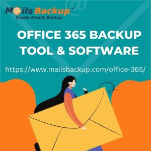 Best Office 365 Backup Tool